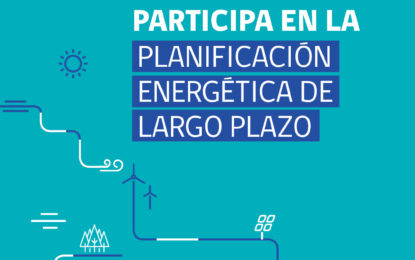 Invitan a sumarse a la Planificación Energética de Largo Plazo