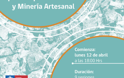 Seremi de Minería de Tarapacá, invitó a pequeños mineros a participar en Taller Economía Circular para Pequeña Minería y Minería Artesanal.