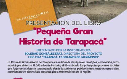 Presentan libro “Pequeña Gran Historia de Tarapacá”