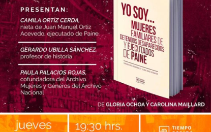 Lanzan el libro “Yo soy…Mujeres familiares de detenidos desaparecidos y ejecutados de Paine”