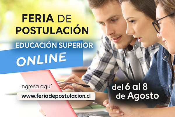 Tradicional Feria de Postulación de Educación Superior se realizará en formato online del 6 al 8 de agosto