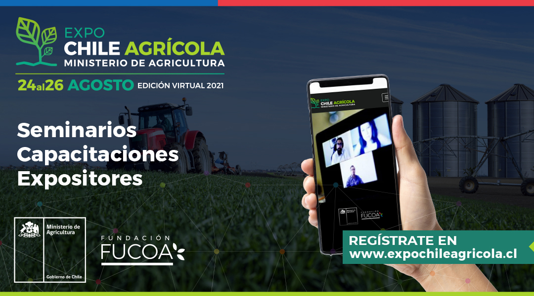 Más de 150 actividades de capacitación e información tendrá Expo Chile Agrícola 2021