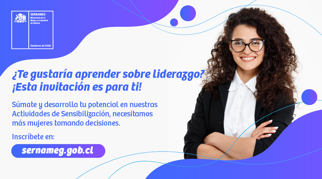 Hasta el 29 de agosto se puede realizar en Sernameg.gob.cl y en link directo https://app.sernam.cl/form/2021/pmpp/sensibilizacion/