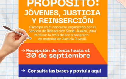 “Tesis con propósito”: comienza concurso para difundir investigaciones sobre reinserción social juvenil
