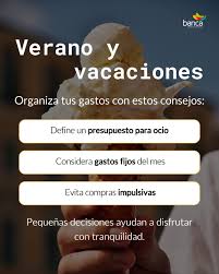 Consejos para planificar el presupuesto en vacaciones