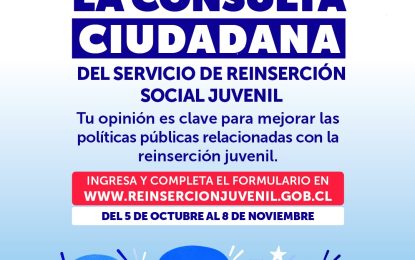 Servicio Nacional de Reinserción Social Juvenil inicia segunda Consulta Ciudadana que busca fortalecer sus programas