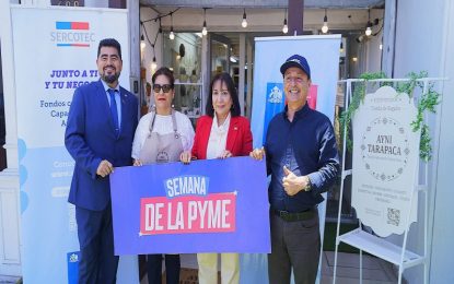 Semana de la Pyme ofrecerá oportunidades de crecimiento a emprendedores de Tarapacá